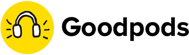 Follow and Listen on Goodpods!